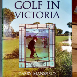 A History of Golf in Victoria