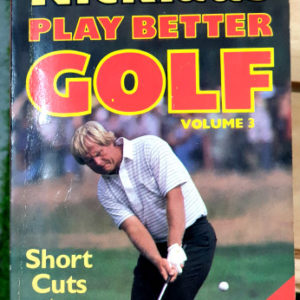 Play Better Golf Volume 3