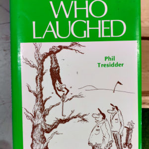 The Golfer Who Laughed