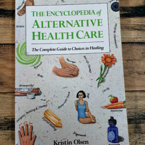 The Encyclopedia of Alternative Health Care